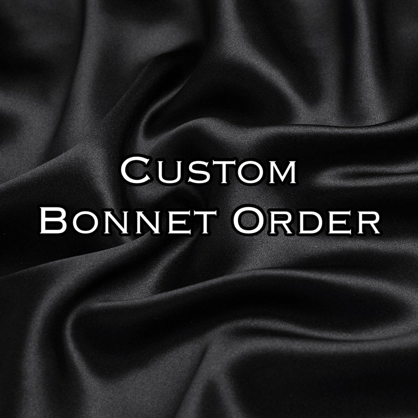 Design a Custom Bonnet