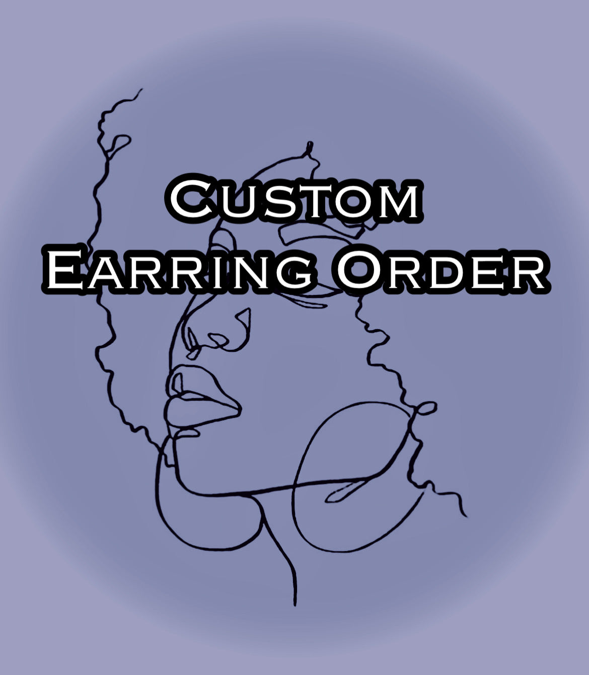 Custom Earring Order